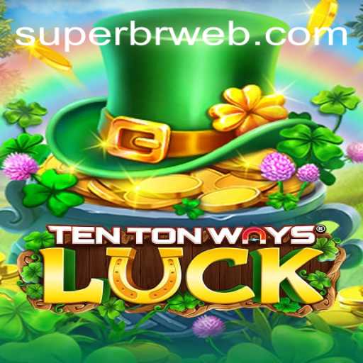 Explorando as Estratégias e Aventuras de TenTonWaysLuck